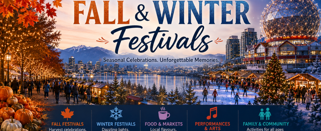 Best Fall and Winter Festivals in Vancouver 2026: September to Christmas Events