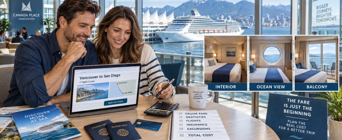How to Book a Vancouver to San Diego Cruise: Tickets, Cabins and Total Cost